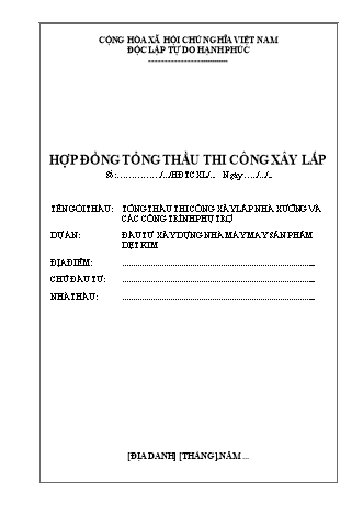 Hợp đồng tổng thầu thi công xây lắp nhà xưởng và các công trình phụ trợ cho dự án xây dựng nhà máy may